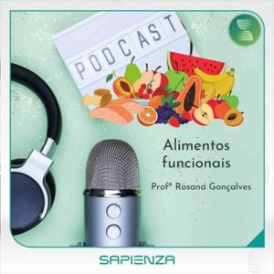 Podcast Alimentos funcionais
